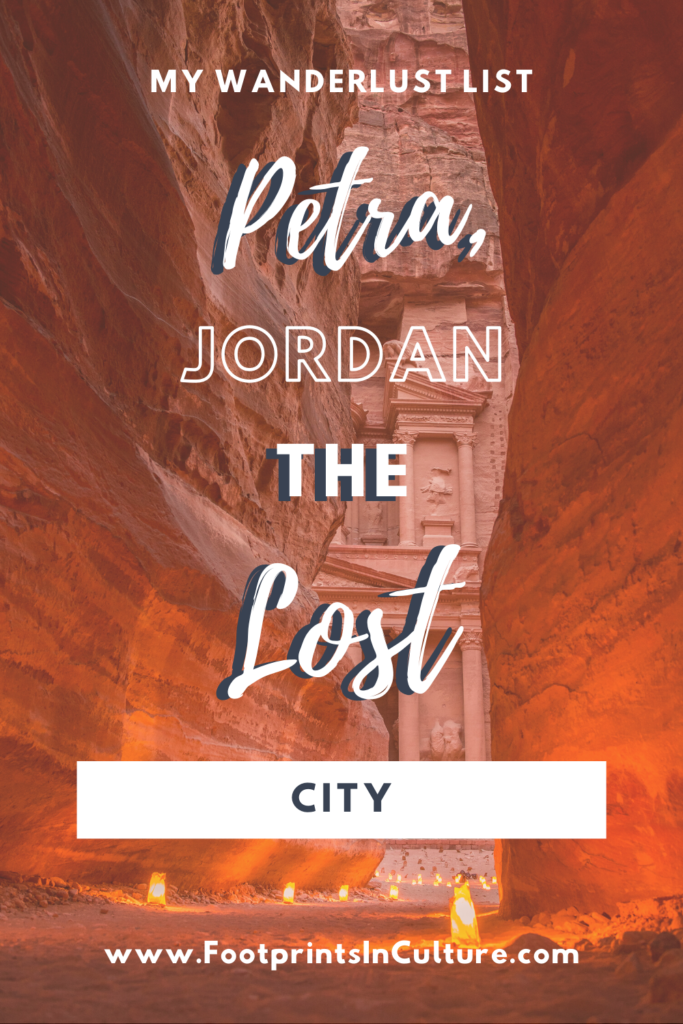 My Wanderlust List Petra, Jordan_FootprintsinCulture