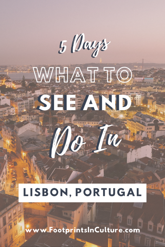 What to see and do in Lisbon, Portugal_FootprintsinCulture